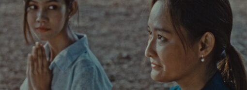 ‘Fruit Gathering’ Director Talks Exploring ‘Conditional’ Female Connection and Bringing First Myanmar Premiere to Karlovy Vary