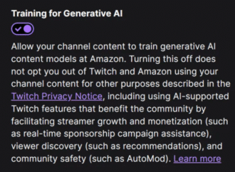 Amazon will train on Twitch streamers’ content by default, unless they opt out | TechCrunch