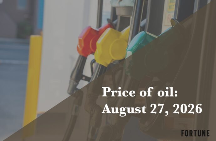 Current price of oil as of Aug. 27, 2026 | Fortune