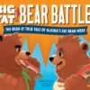 New Fat Bear Week children’s book turns Katmai’s famous bears into wrestlers