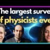 68% of physicists don’t think the time started at the big bang