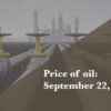 Current price of oil as of Sept. 22, 2026 | Fortune