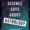 The roots of astrology, the mysterious nature of time and more: Books in brief