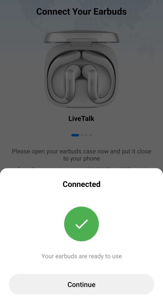 Screenshot of the app showing the earbuds are connected. There's a continue button to press.